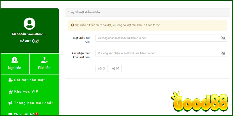 Thao tác rút tiền Good88 bằng việc đặt mật khẩu cho giao dịch