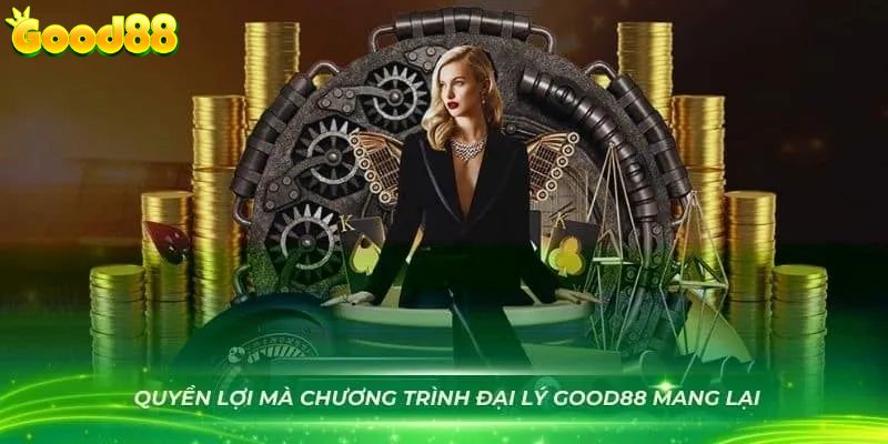 Lợi thế khi trở thành đối tác của Good88